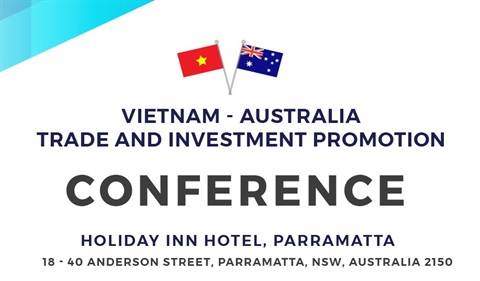 Vietnam-Australia Trade and Investment Promotion Conference, 12 October 2023, 3pm to 5pm, Holiday Inn Hotel Parramatta, 18-40 Anderson Street, Parramatta NSW 2150