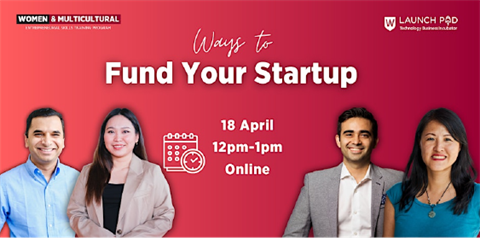 Ways To Fund Your Start Up, Online webinar, Wednesday 15 November, 12pm to 1pm