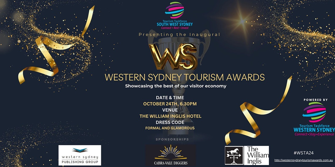 Western Sydney Tourism Awards 2024, Thursday 24 October 2024, 6:30pm to 10pm, The William Inglis Hotel, 155 Governor Macquarie Drive Warwick Farm NSW 2170